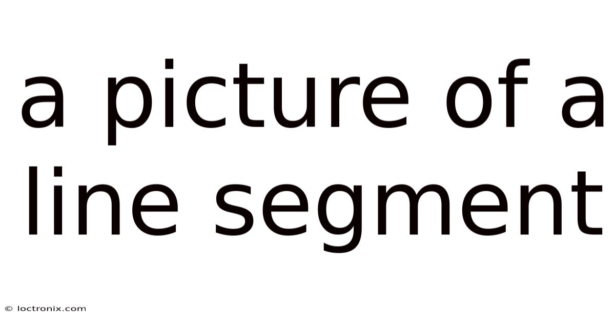 A Picture Of A Line Segment