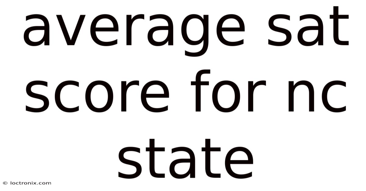Average Sat Score For Nc State