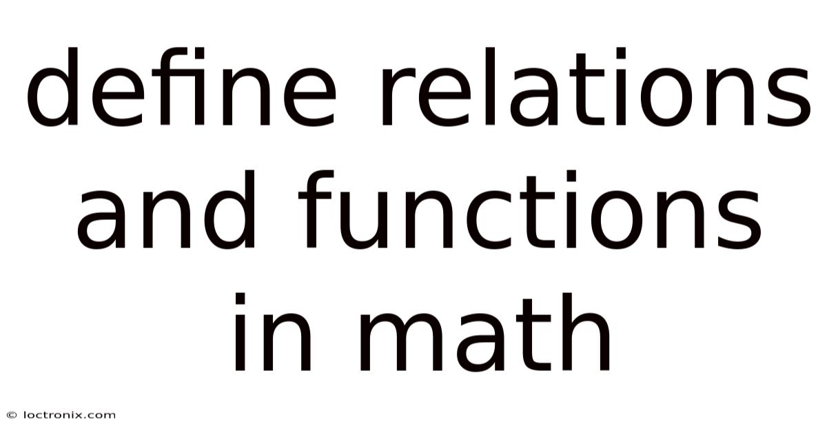 Define Relations And Functions In Math