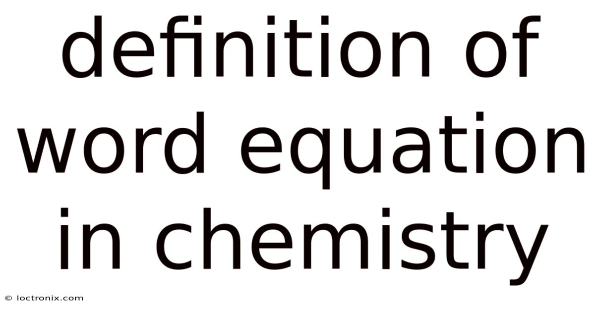 Definition Of Word Equation In Chemistry
