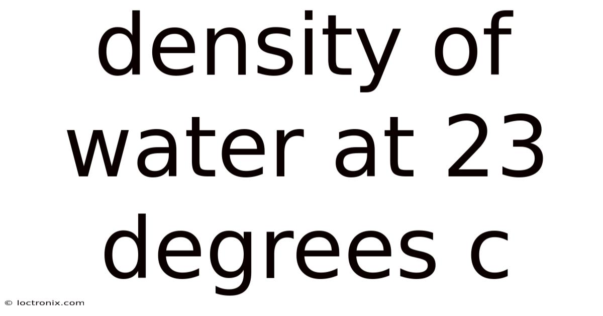 Density Of Water At 23 Degrees C