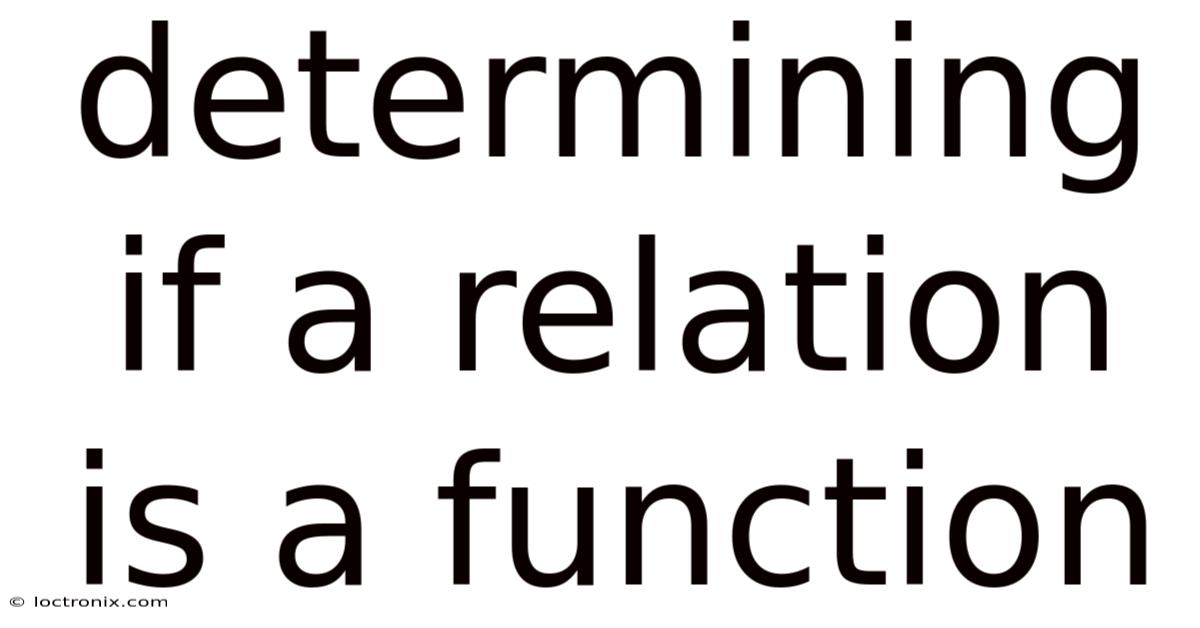 Determining If A Relation Is A Function