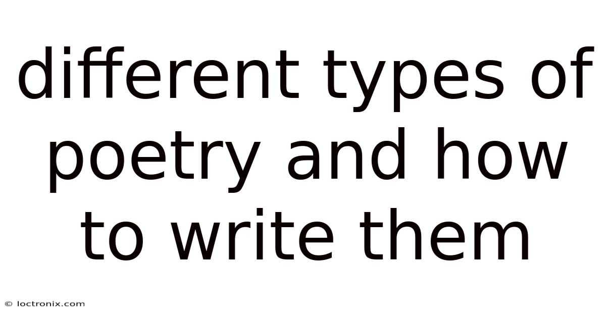 Different Types Of Poetry And How To Write Them