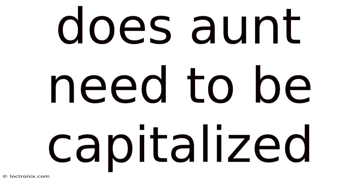 Does Aunt Need To Be Capitalized