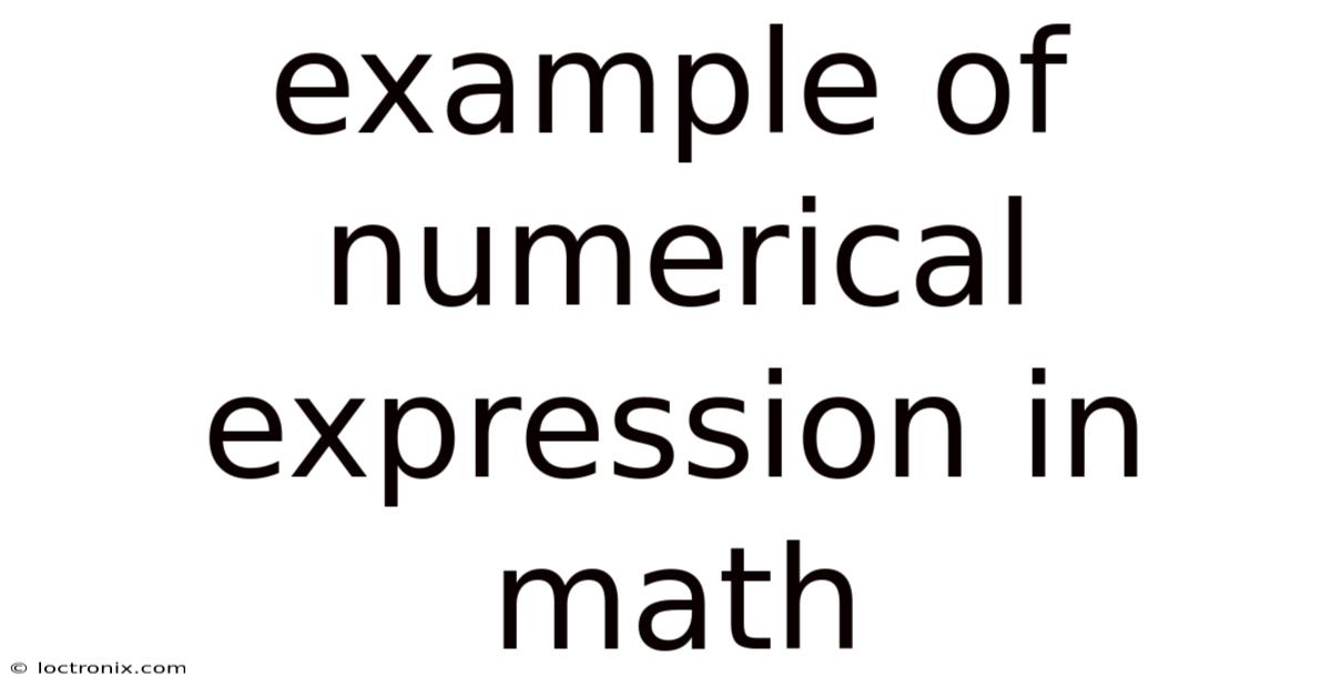 Example Of Numerical Expression In Math