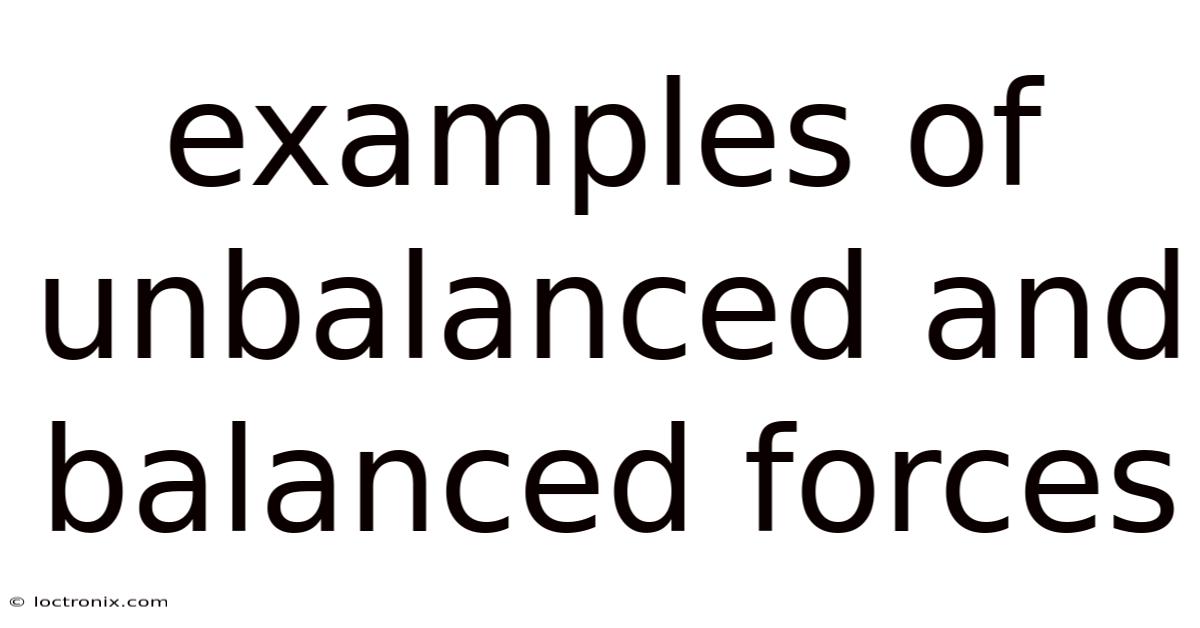 Examples Of Unbalanced And Balanced Forces
