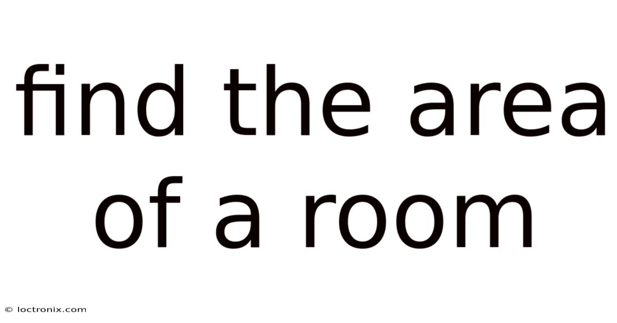 Find The Area Of A Room