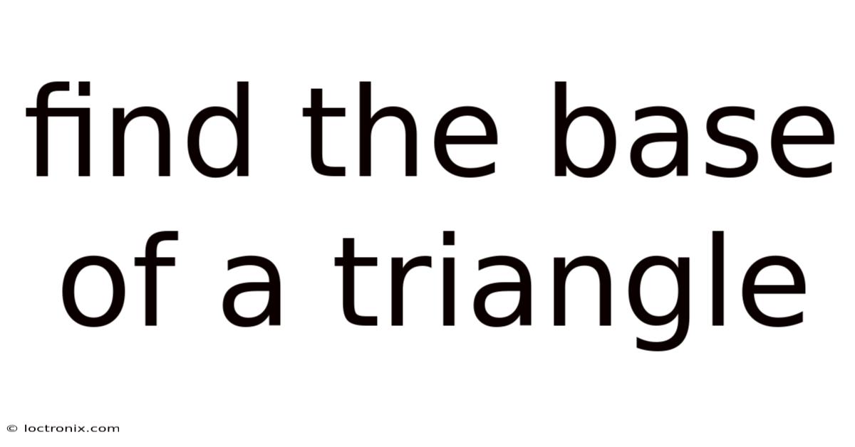 Find The Base Of A Triangle