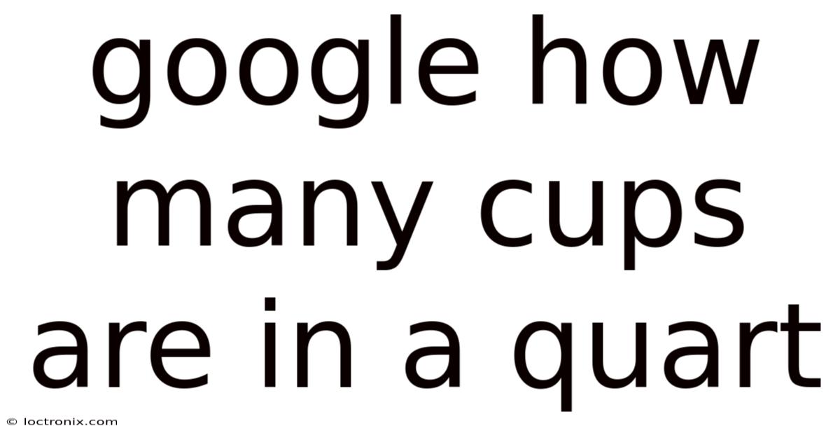 Google How Many Cups Are In A Quart