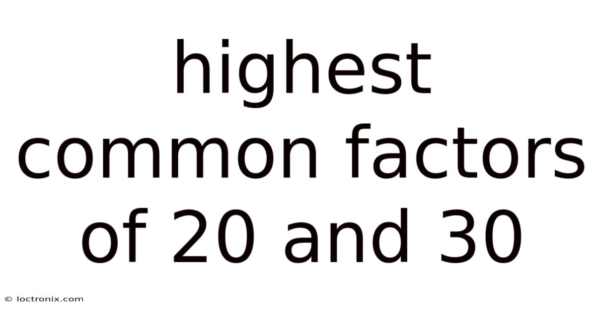 Highest Common Factors Of 20 And 30