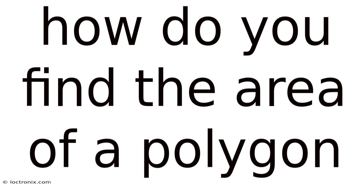 How Do You Find The Area Of A Polygon