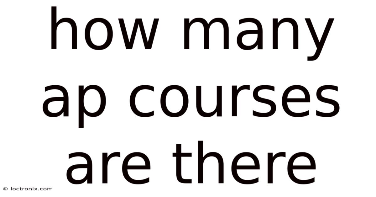 How Many Ap Courses Are There