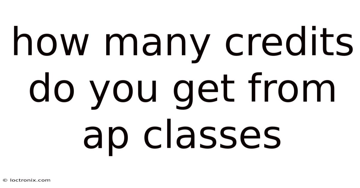 How Many Credits Do You Get From Ap Classes