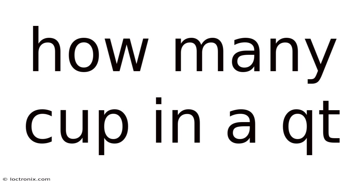 How Many Cup In A Qt