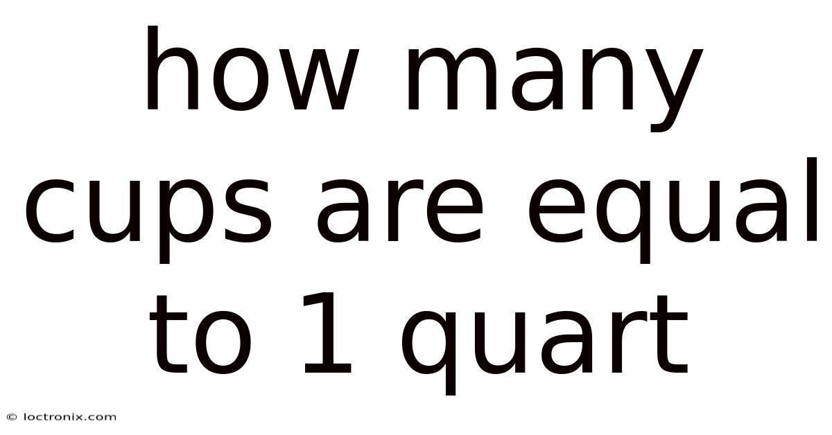 How Many Cups Are Equal To 1 Quart