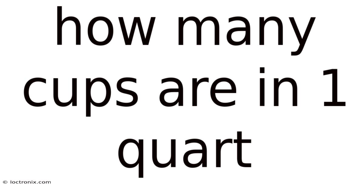 How Many Cups Are In 1 Quart