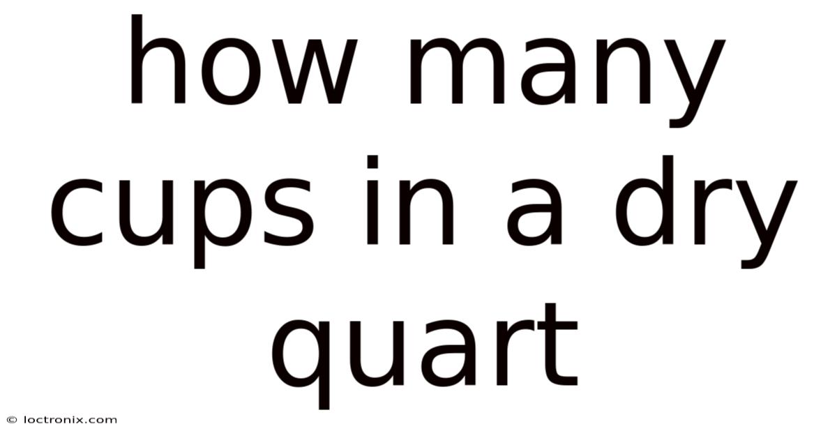 How Many Cups In A Dry Quart