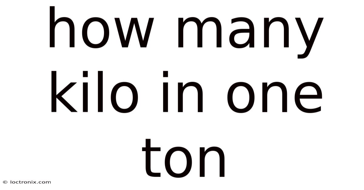 How Many Kilo In One Ton