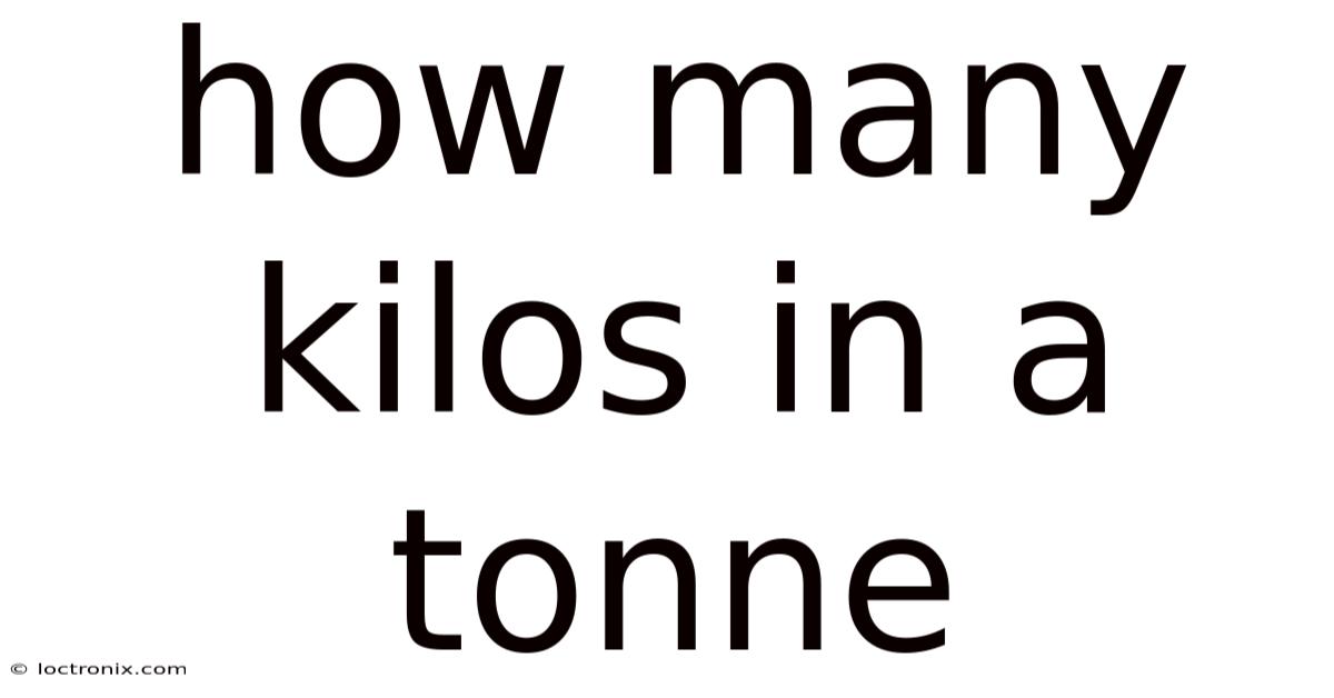 How Many Kilos In A Tonne