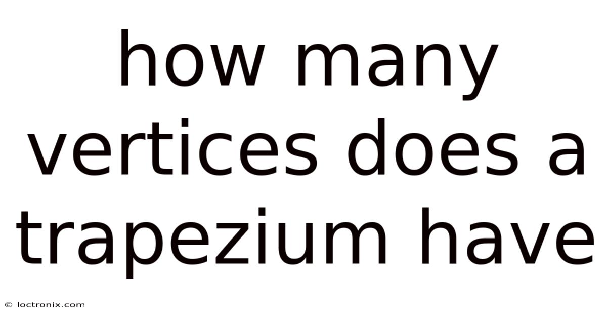 How Many Vertices Does A Trapezium Have