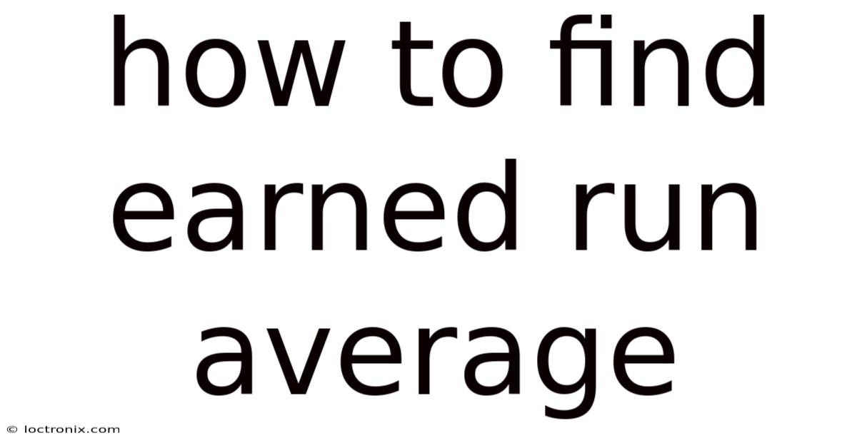 How To Find Earned Run Average
