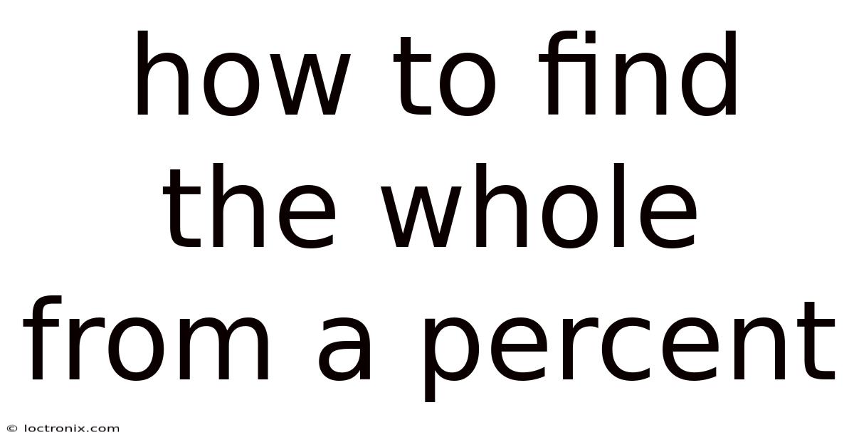 How To Find The Whole From A Percent