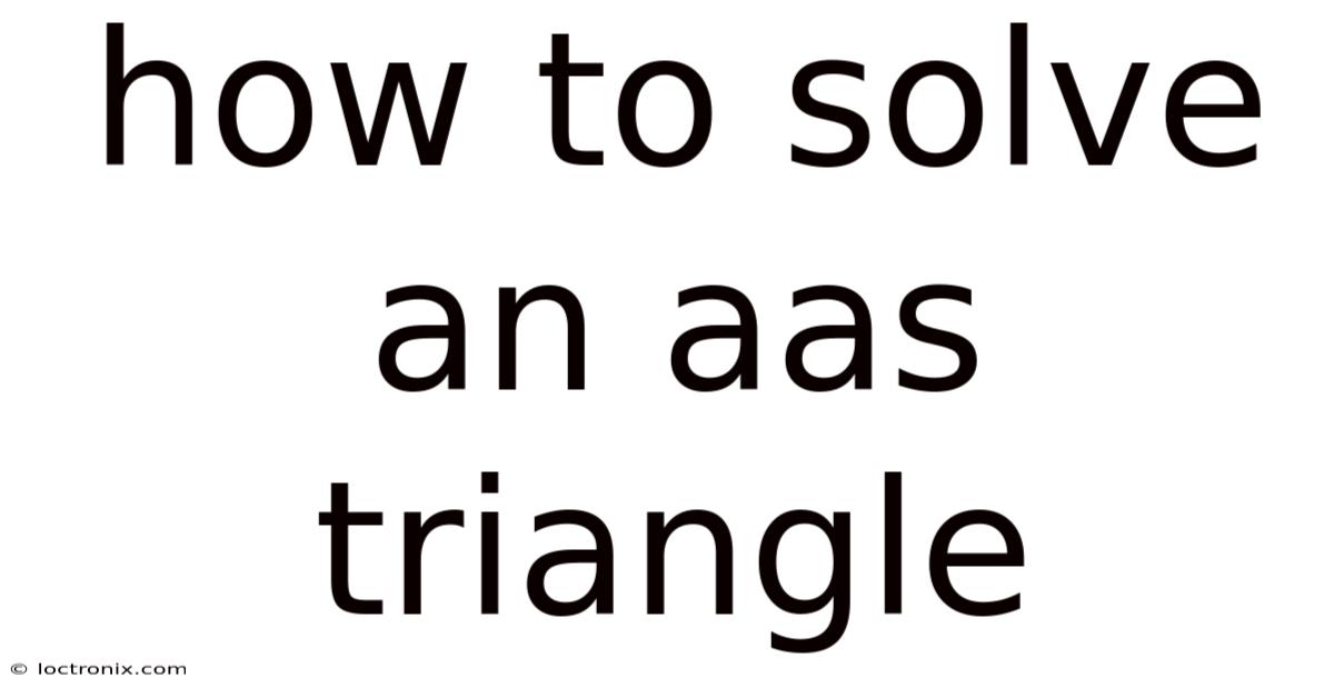 How To Solve An Aas Triangle