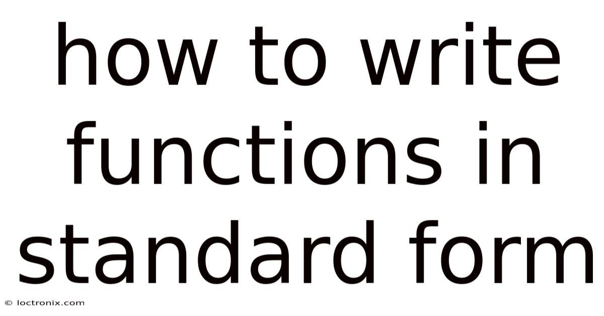 How To Write Functions In Standard Form