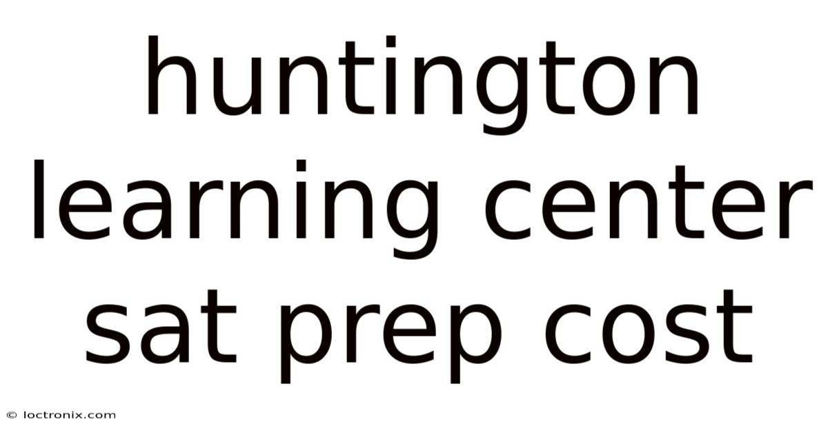 Huntington Learning Center Sat Prep Cost