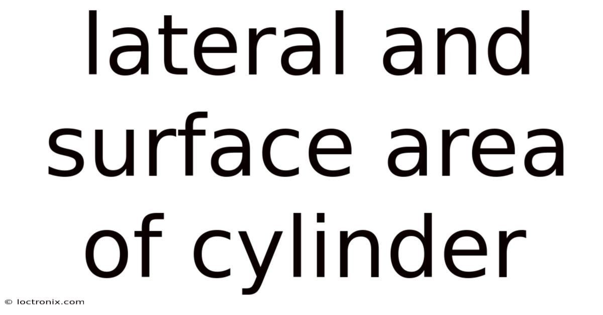Lateral And Surface Area Of Cylinder