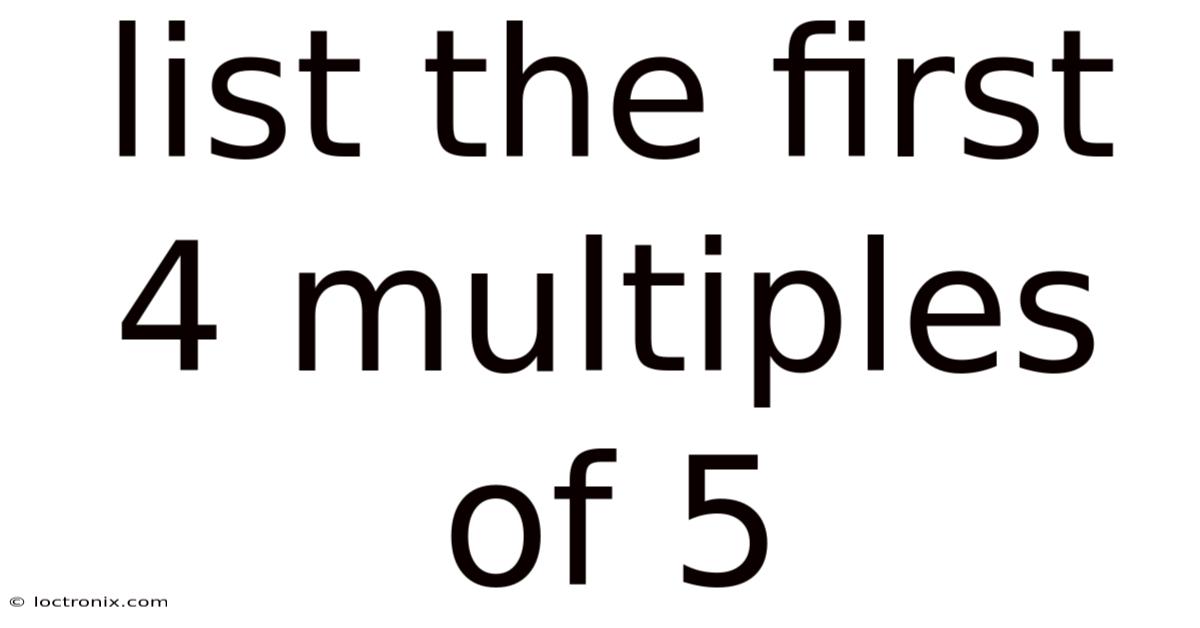 List The First 4 Multiples Of 5