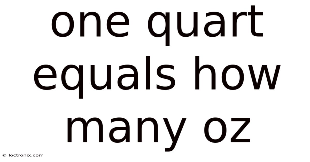 One Quart Equals How Many Oz