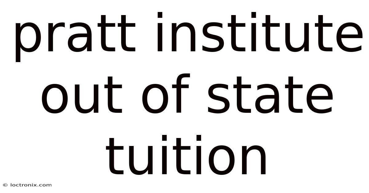 Pratt Institute Out Of State Tuition