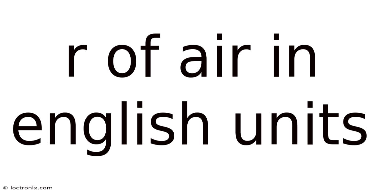 R Of Air In English Units