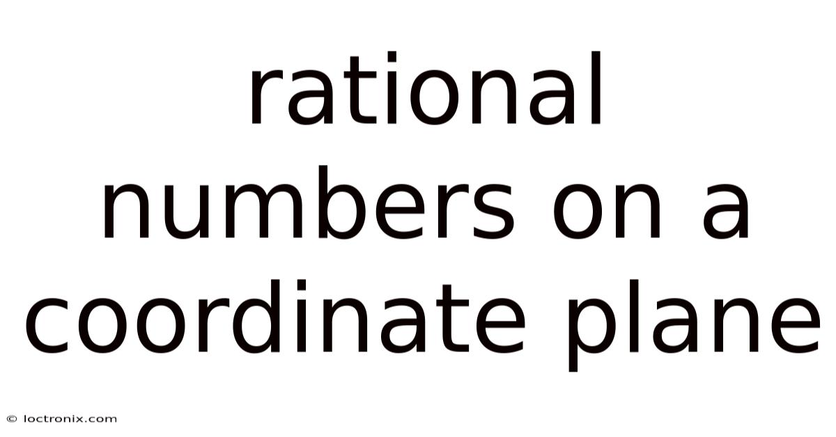 Rational Numbers On A Coordinate Plane