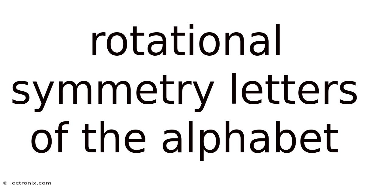 Rotational Symmetry Letters Of The Alphabet