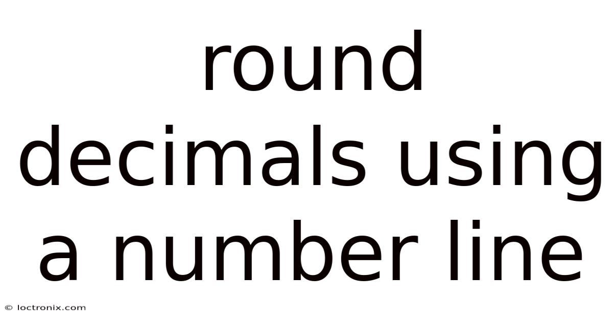 Round Decimals Using A Number Line