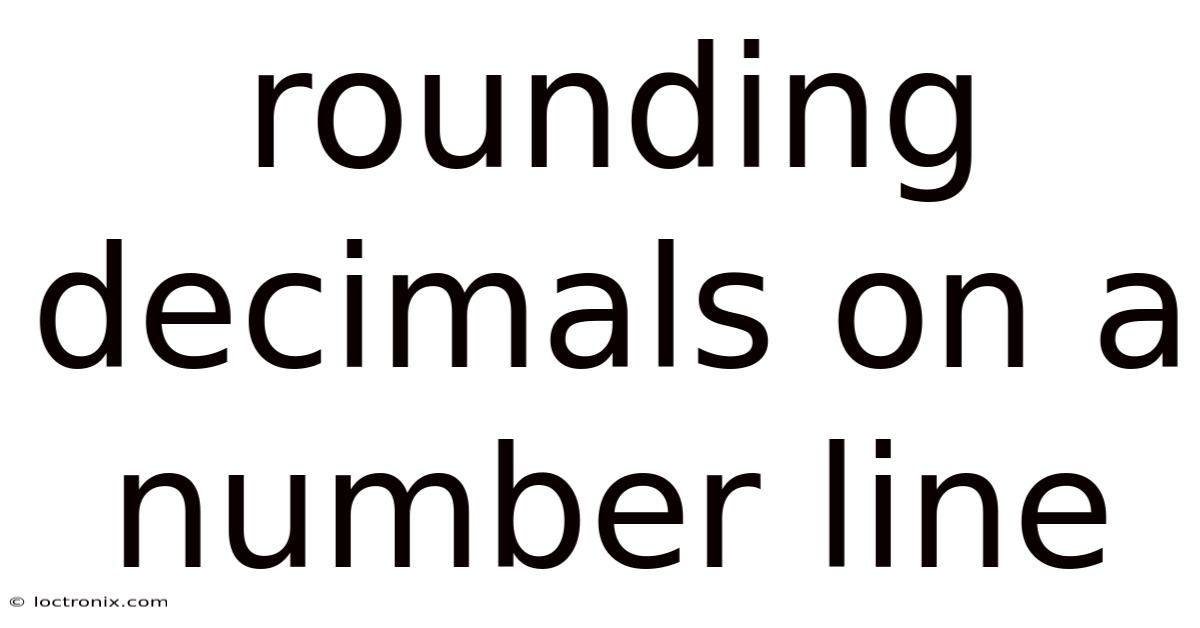 Rounding Decimals On A Number Line