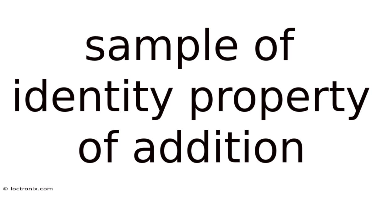 Sample Of Identity Property Of Addition