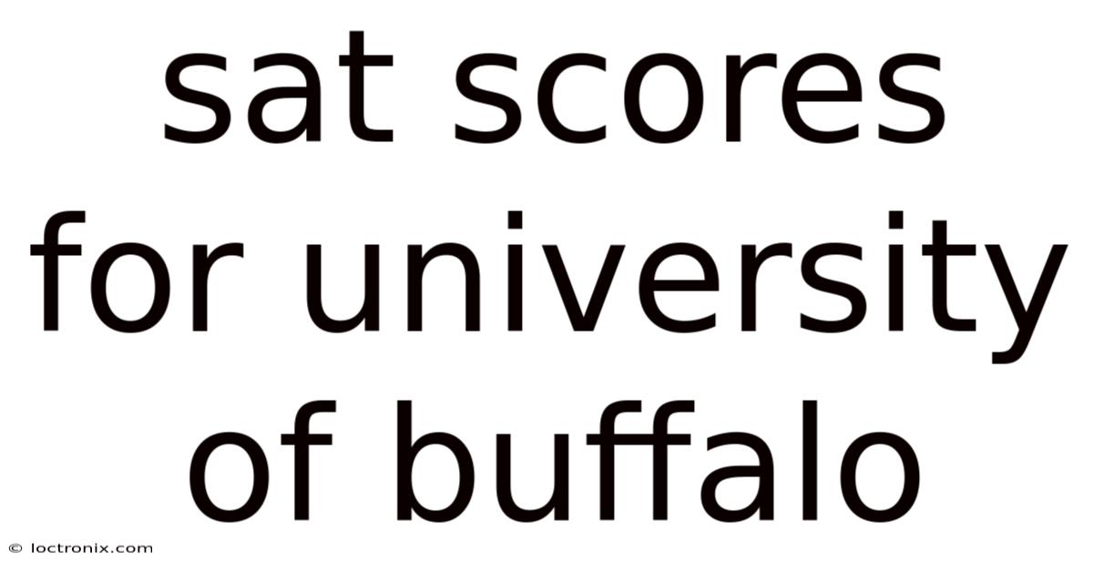 Sat Scores For University Of Buffalo