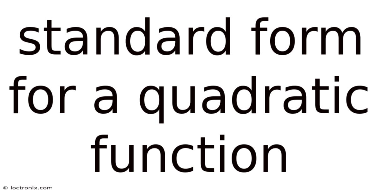 Standard Form For A Quadratic Function