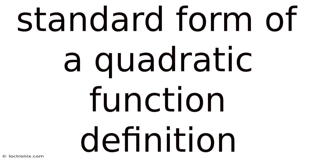Standard Form Of A Quadratic Function Definition