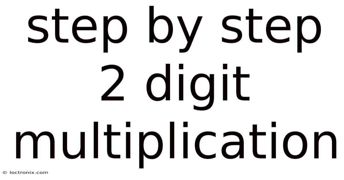 Step By Step 2 Digit Multiplication