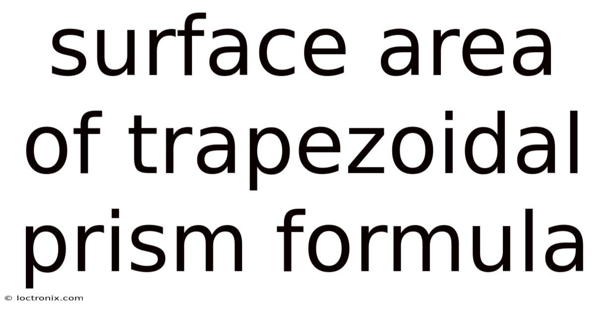 Surface Area Of Trapezoidal Prism Formula