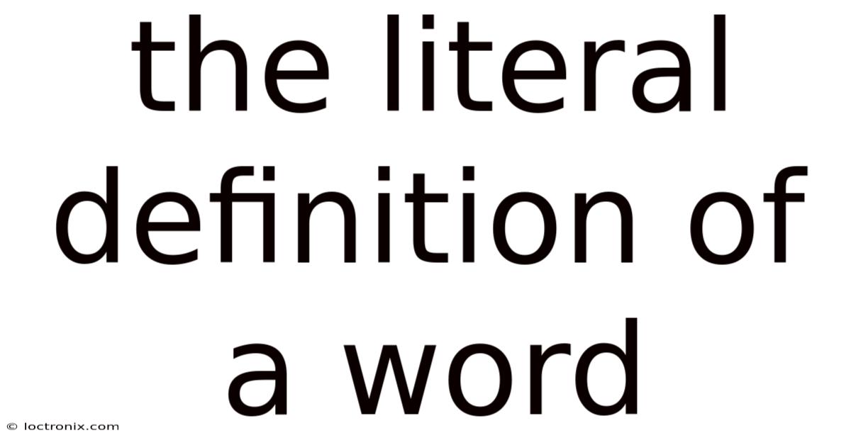 The Literal Definition Of A Word