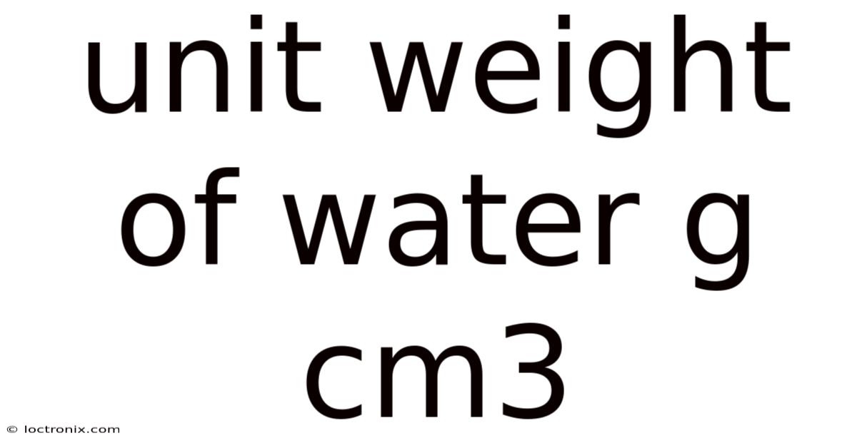Unit Weight Of Water G Cm3