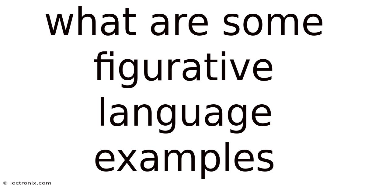 What Are Some Figurative Language Examples