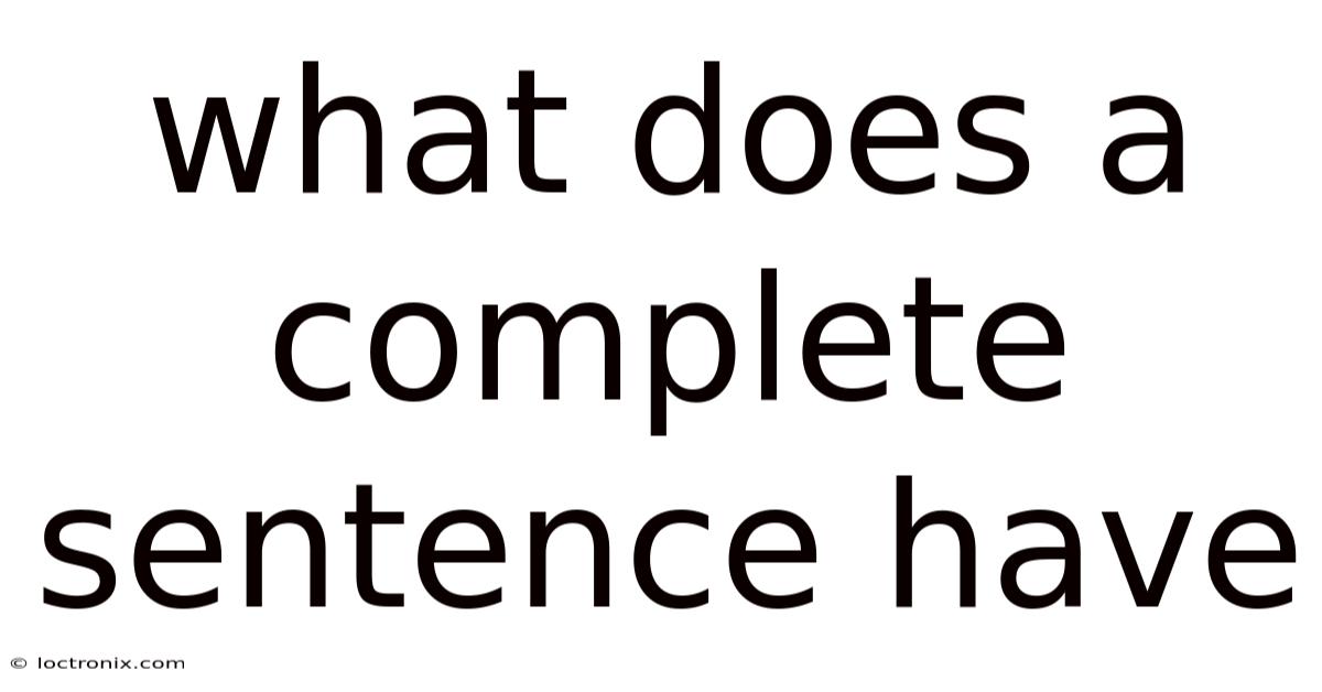 What Does A Complete Sentence Have