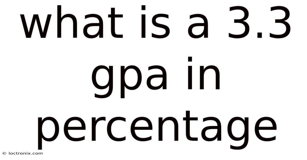 What Is A 3.3 Gpa In Percentage