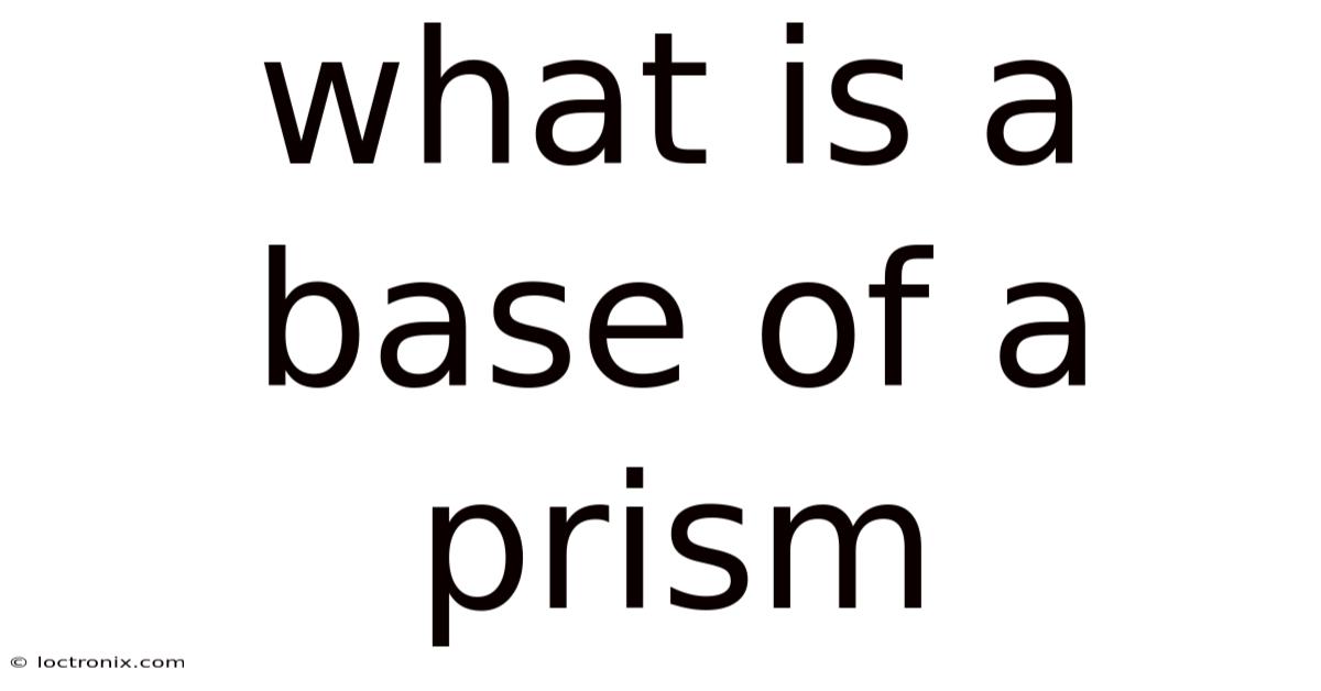 What Is A Base Of A Prism